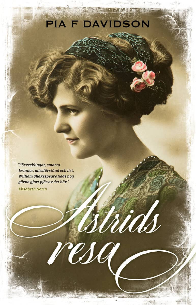 Pia F. Davidson : Astrids resa