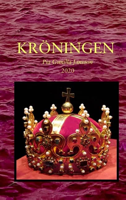 Pia Gunilla Jansson : Kröningen