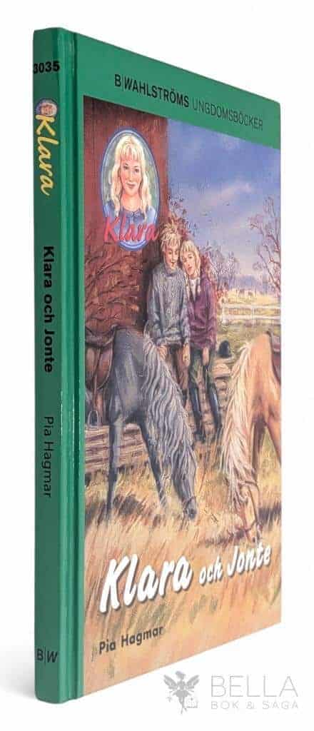 Pia Hagmar : Klara och Jonte - Klara - Bok 9