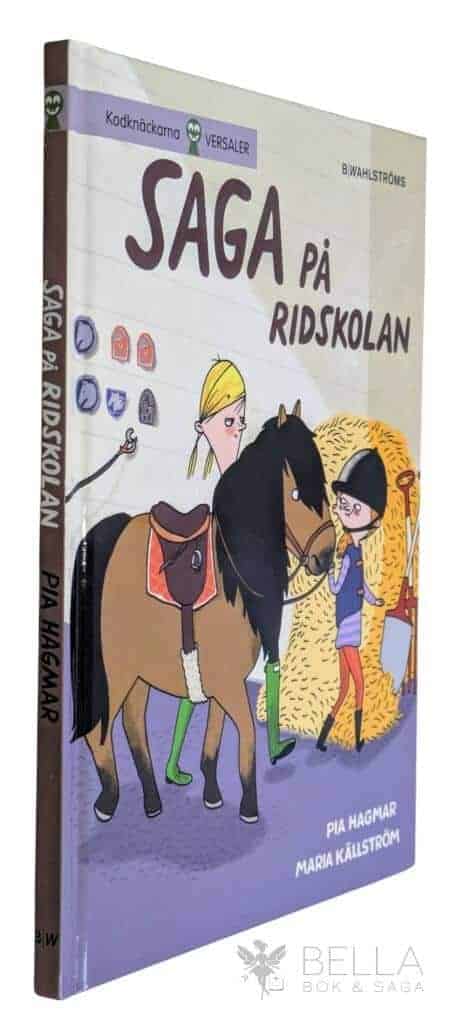 Pia Hagmar ; Maria Källström : Saga på ridskolan - Saga och Max