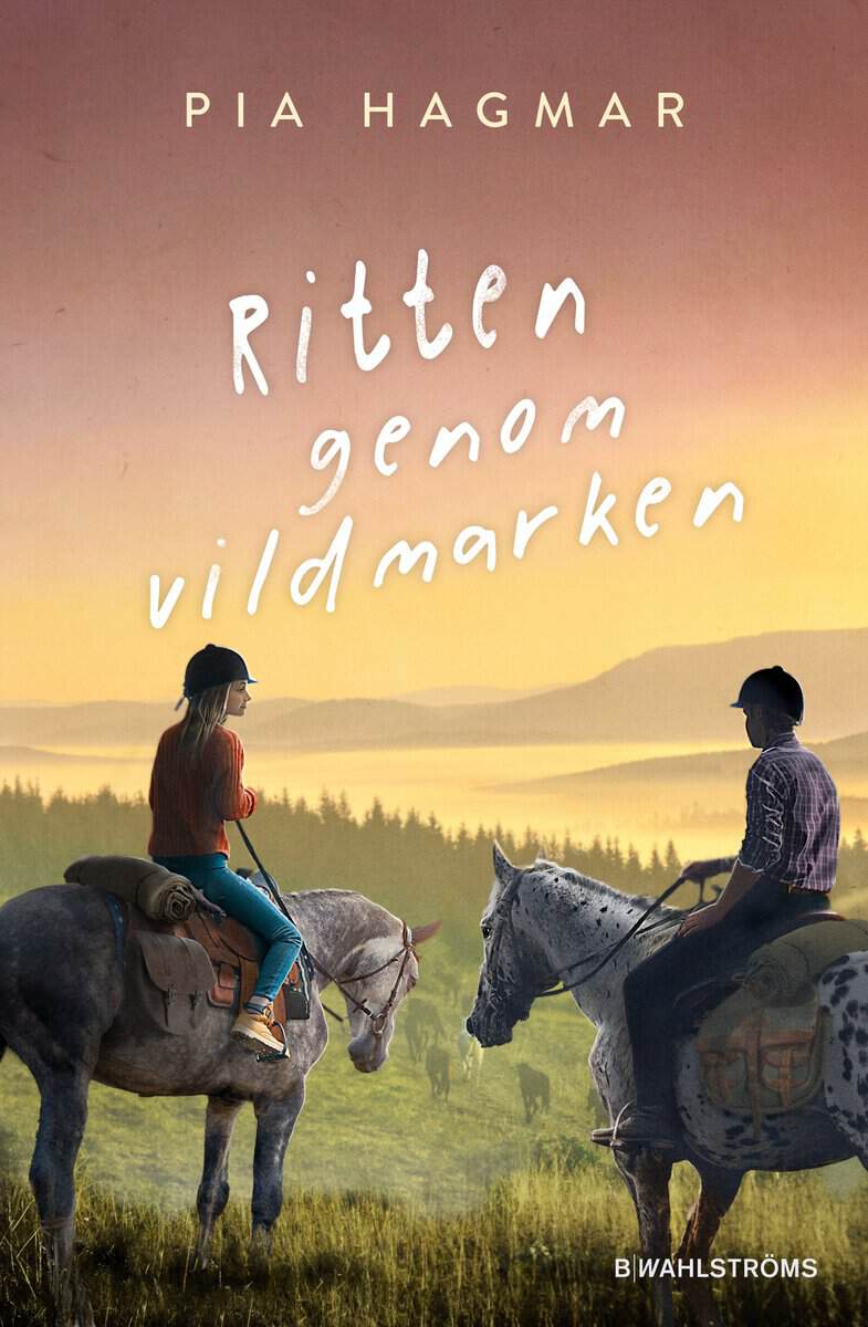 Pia Hagmar : Ritten genom vildmarken