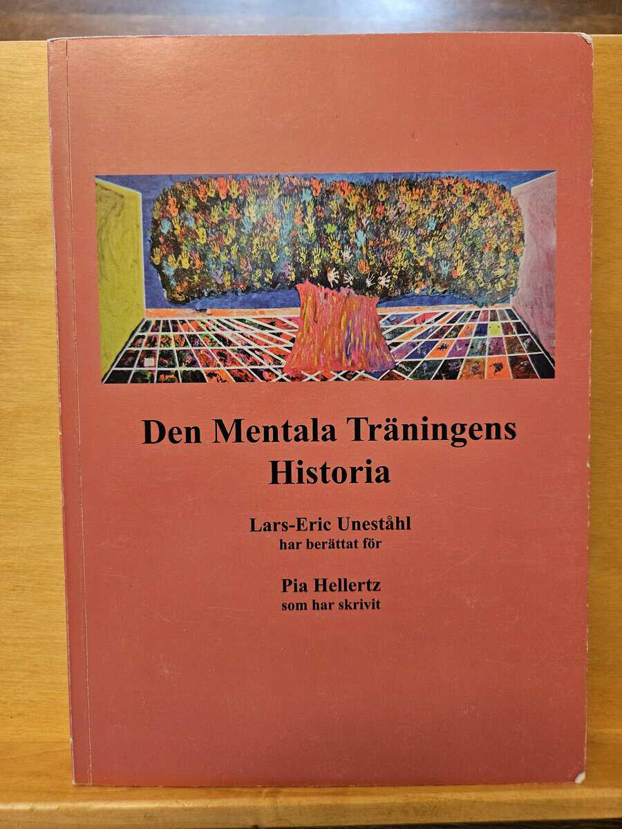 Pia Hellertz : Den mentala träningens historia