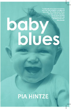 Pia Hintze : Baby blues