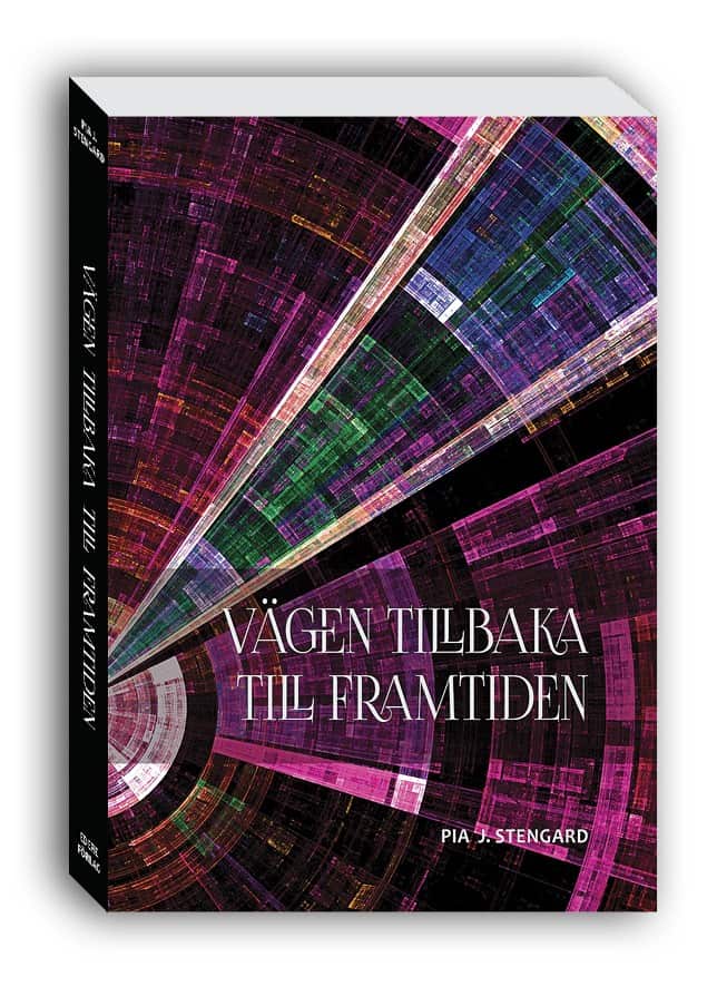 Pia J. Stengard : Vägen tillbaka till framtiden