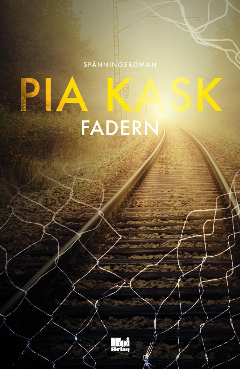 Pia Kask : Fadern