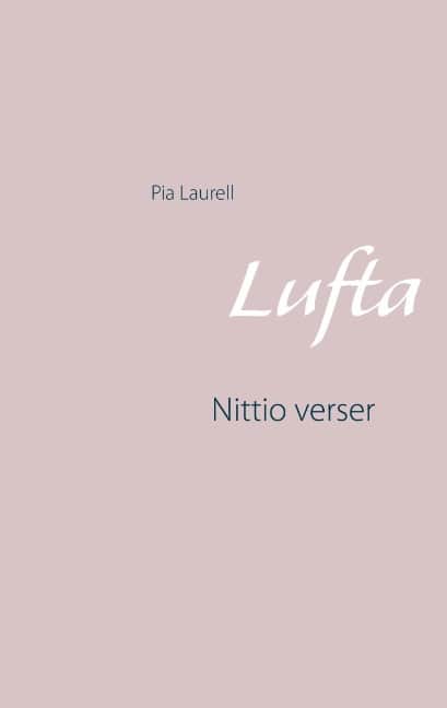 Pia Laurell : Lufta