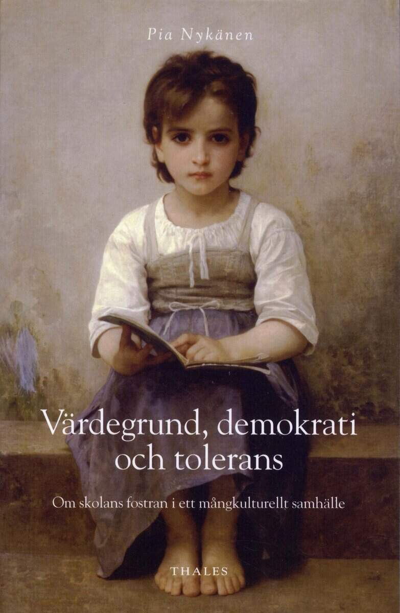 Pia Nykänen : Värdegrund, demokrati och tolerans