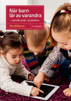 Pia Williams : När barn lär av varandra