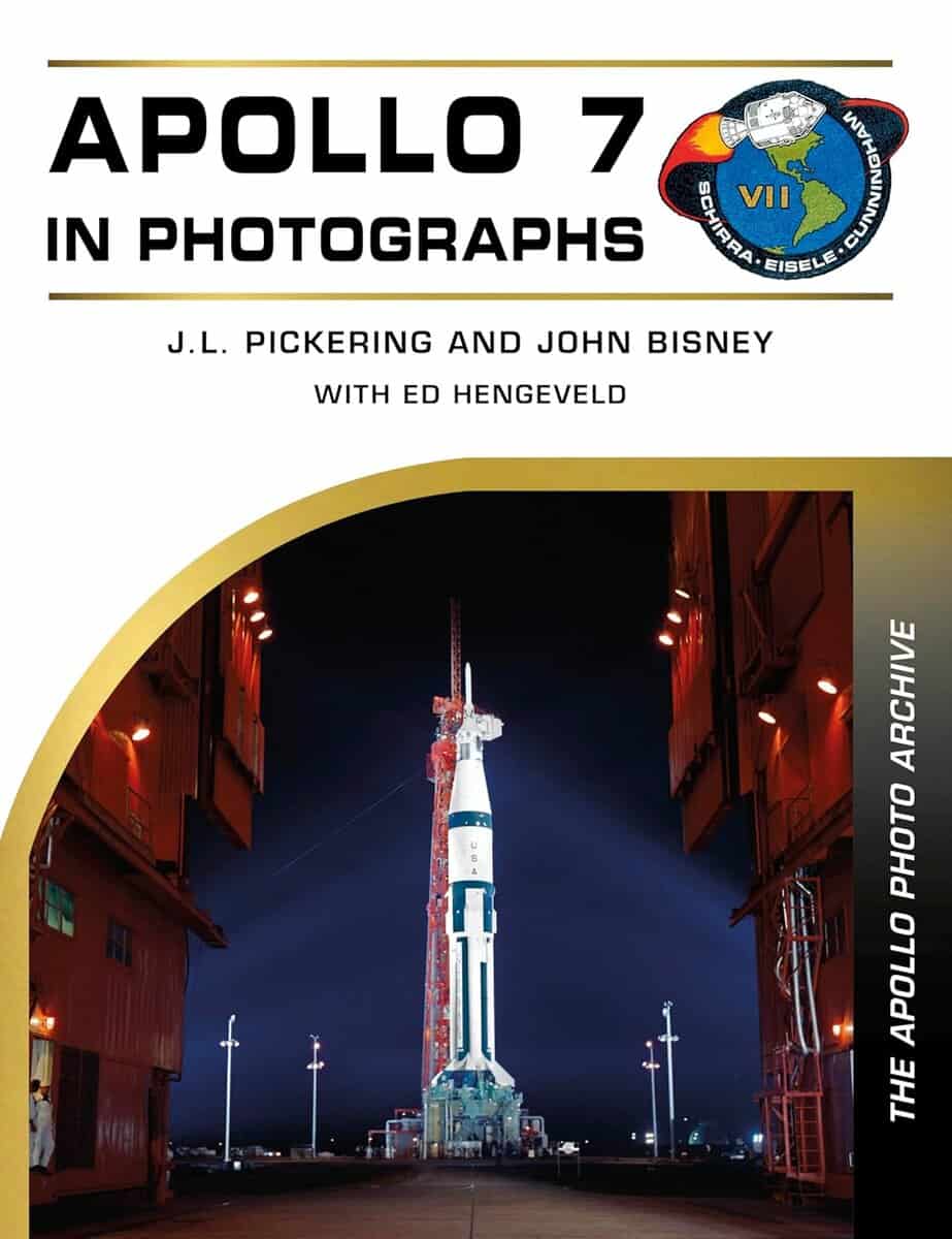 Pickering, J. L. ; Bisney, John : Apollo 7 in Photographs