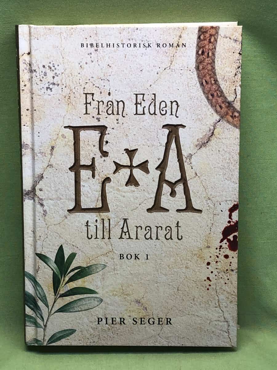 Pier Seger : Från Eden till Ararat