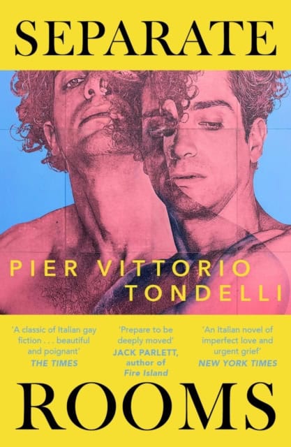 Pier Vittorio Tondelli : Separate Rooms