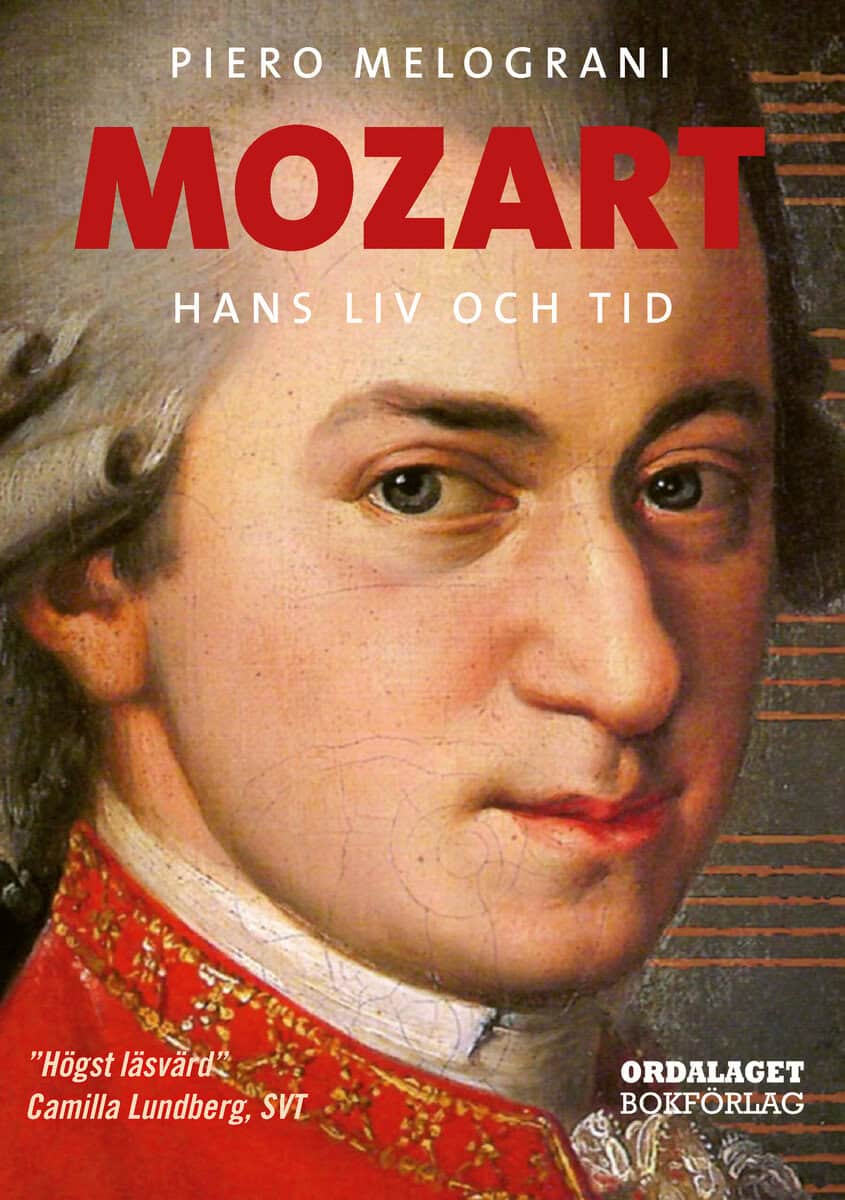 Piero Melograni : Mozart : hans liv och tid