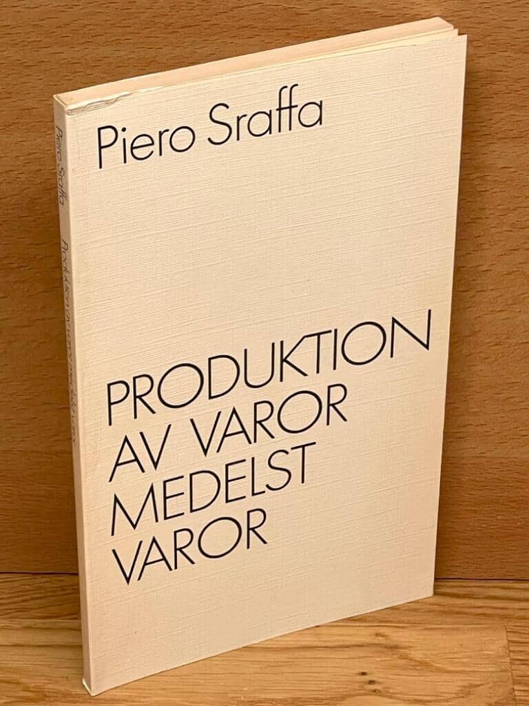 Piero Sraffa : Produktion av varor medelst varor