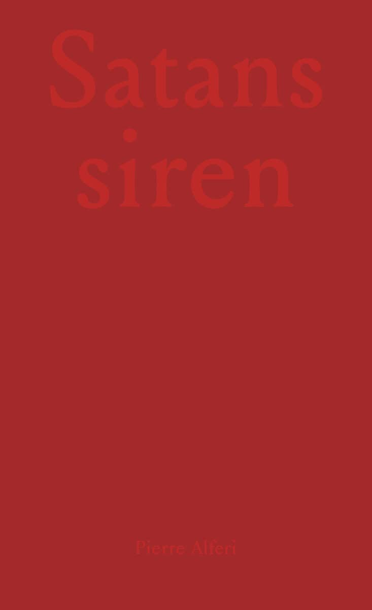 Pierre Alferi : Satans siren