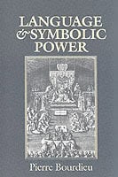 Pierre Bourdieu : Language and symbolic power
