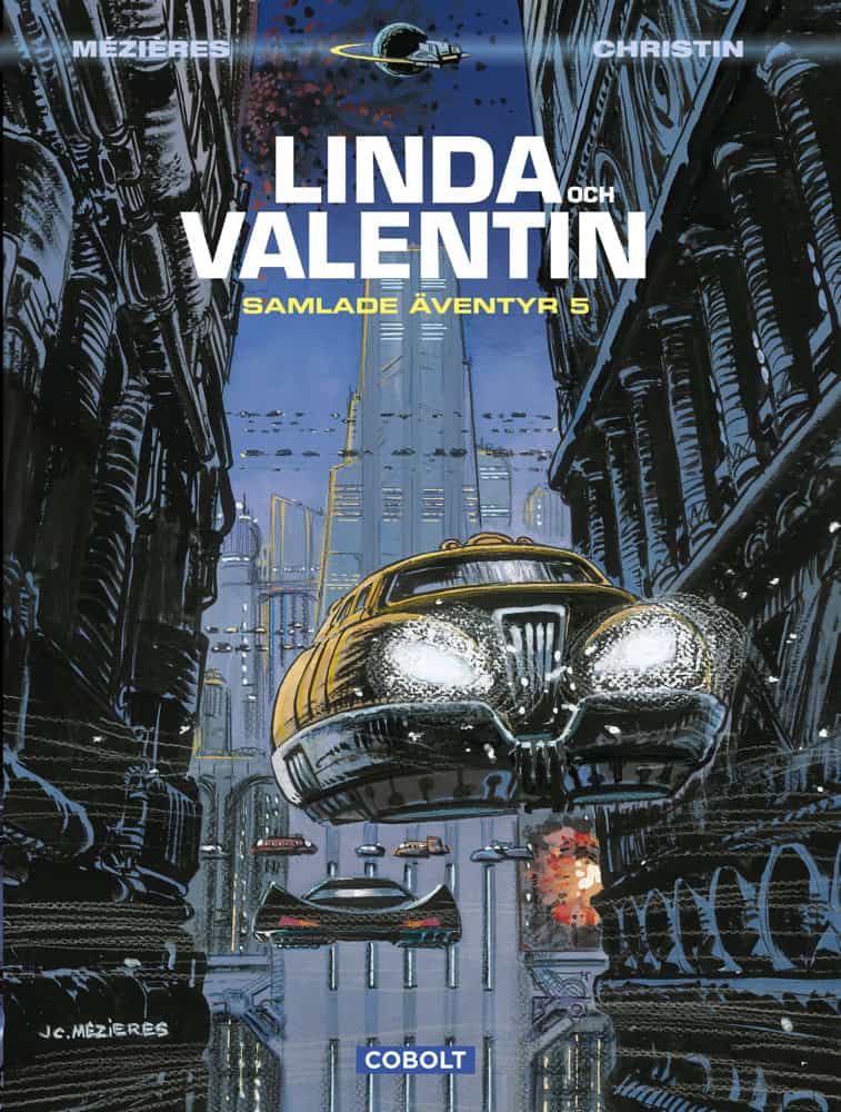 Pierre Christin : Linda och Valentin. Samlade äventyr 5