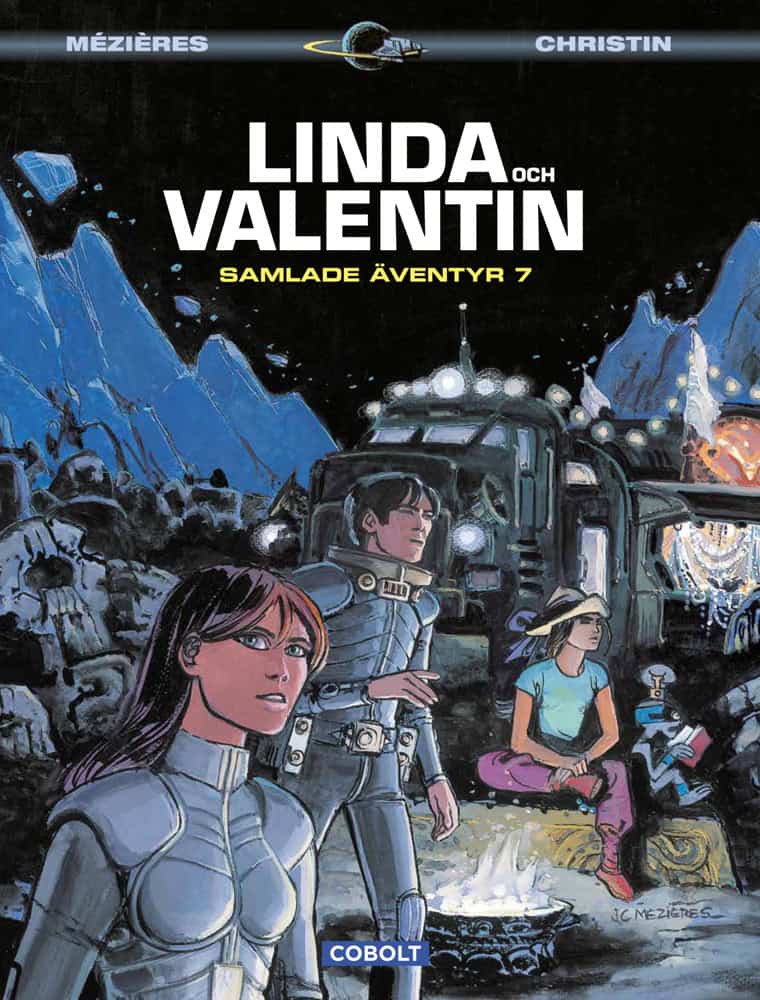 Pierre Christin : Linda och Valentin. Samlade äventyr 7