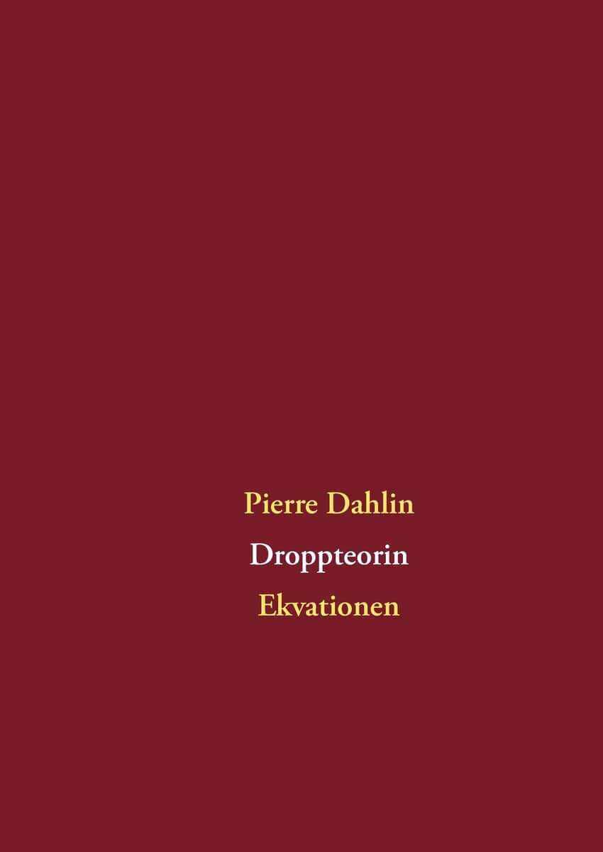 Pierre Dahlin : Droppteorin