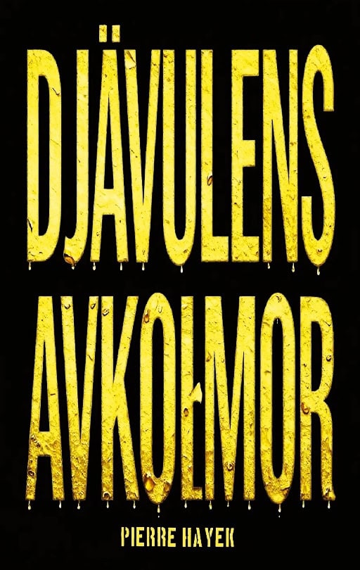Pierre Hayek : Djävulens Avkommor