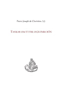 Pierre-Joseph de Clorivière : Tankar om yttre och inre bön