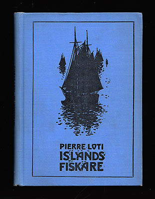 Pierre Loti : Islandsfiskare