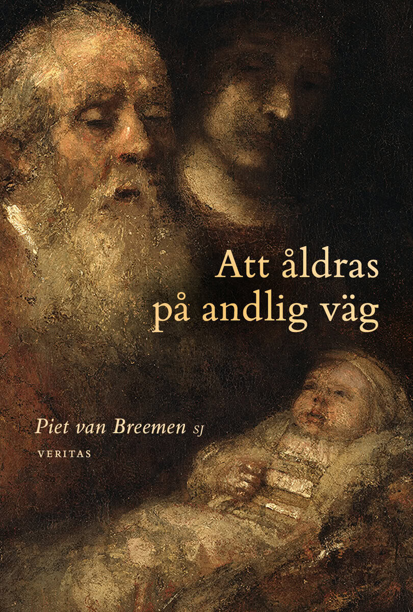 Piet van Breemen : Att åldras på andlig väg