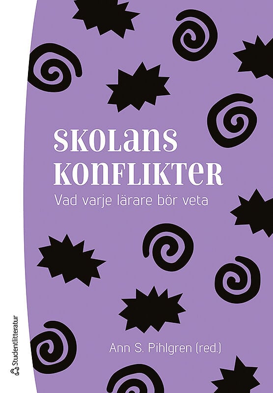 Pihlgren, Ann S ; Dahlstedt, Magnus ; Flygare, Erik ; Frelin, Anneli ; Fröman, Hans ; Grannäs, Jan ; Hakvoort, Ilse ; Holmberg, Lena ; Johansson, Björn ; Krantz, Joakim ; Markström, Ann-Marie ; Rendling, Gudrun ; Wennström, Johan ; Winberg, Kerstin ; Åkerberg, Monica : Skolans konflikter