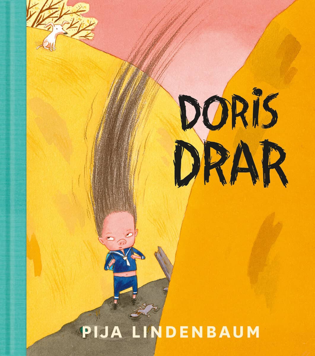 Pija Lindenbaum : Doris drar