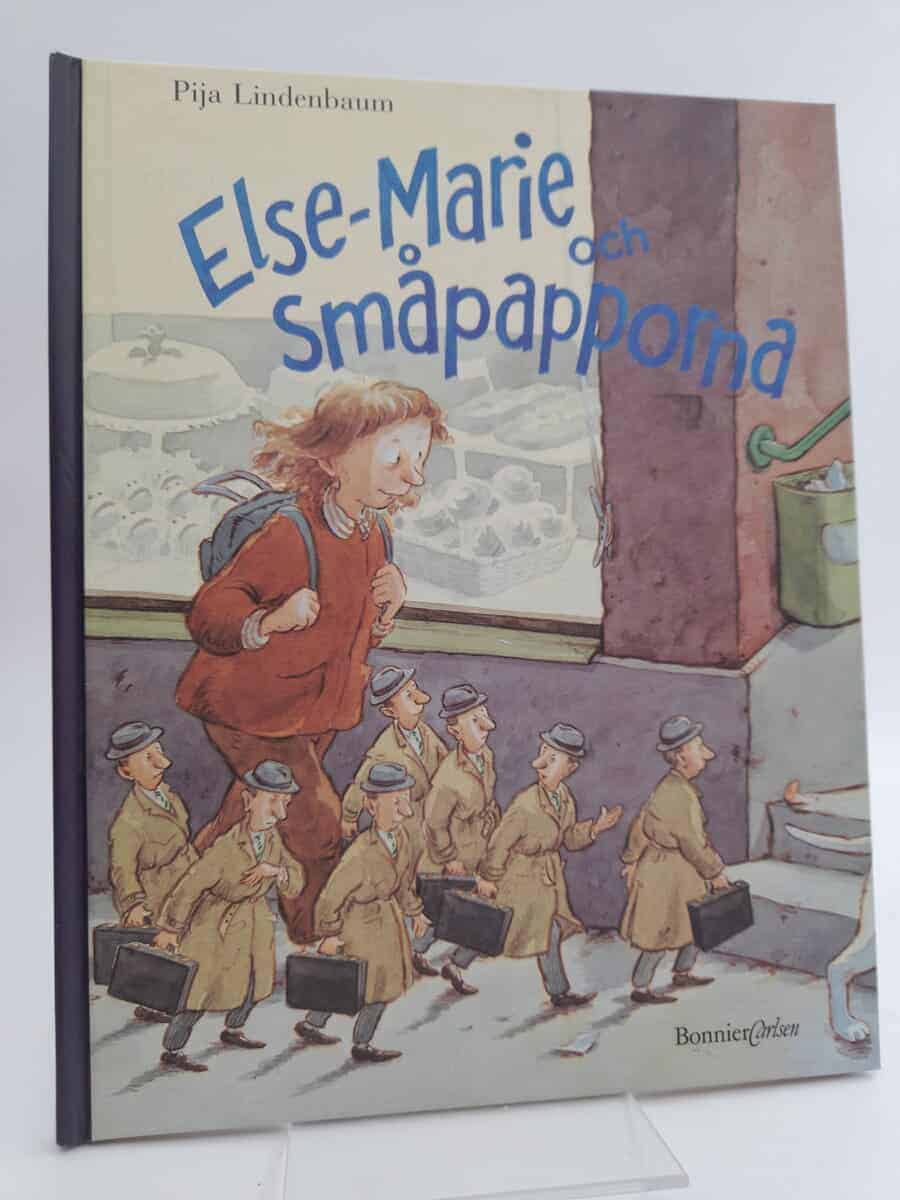 Pija Lindenbaum : Else-Marie och småpapporna