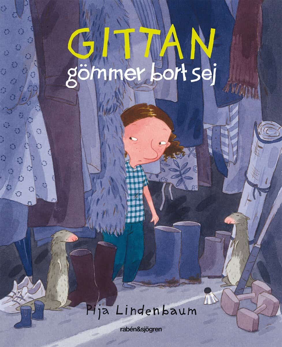 Pija Lindenbaum : Gittan gömmer bort sej