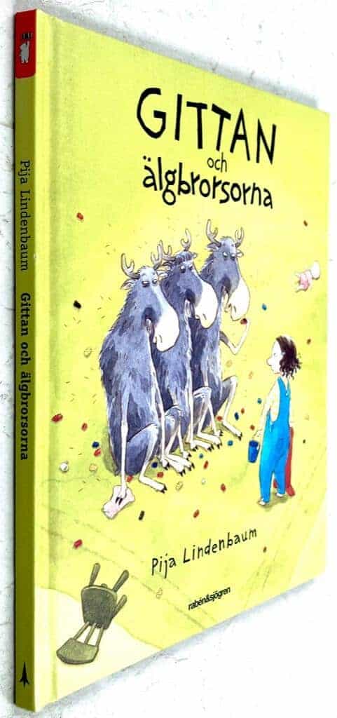 Pija Lindenbaum : Gittan och älgbrorsorna - Klumpe Dumpe-böckerna