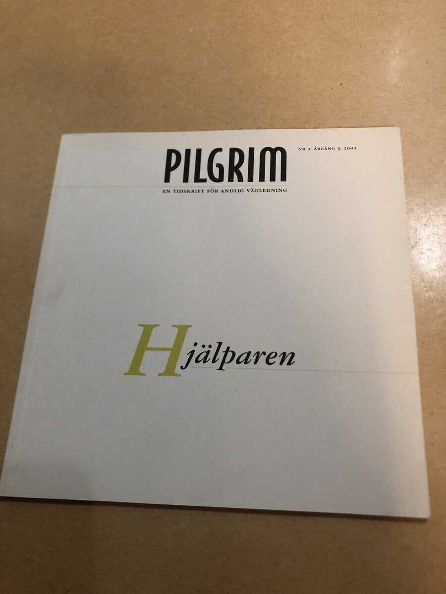Pilgrim - En tidskrift för andlig vägledning - Hjälparen - Nr 2 2002