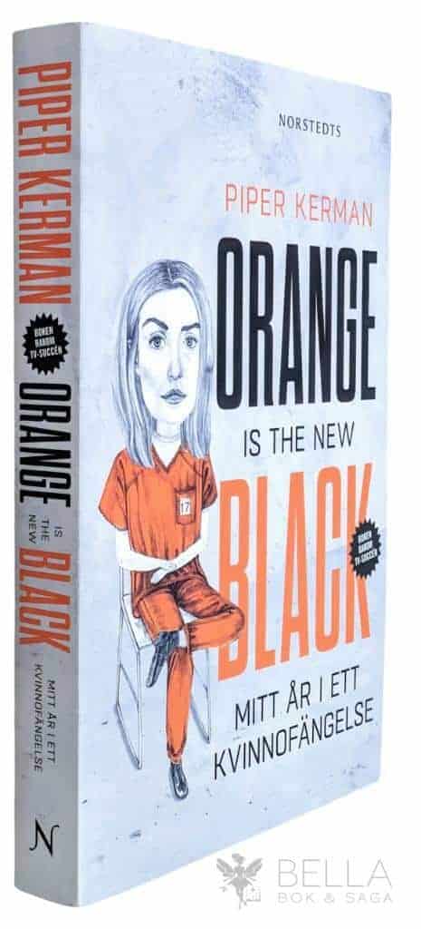 Piper Kerman : Orange is the new black
