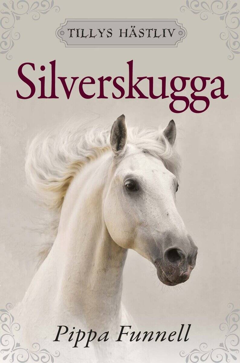 Pippa Funnell : Silverskugga