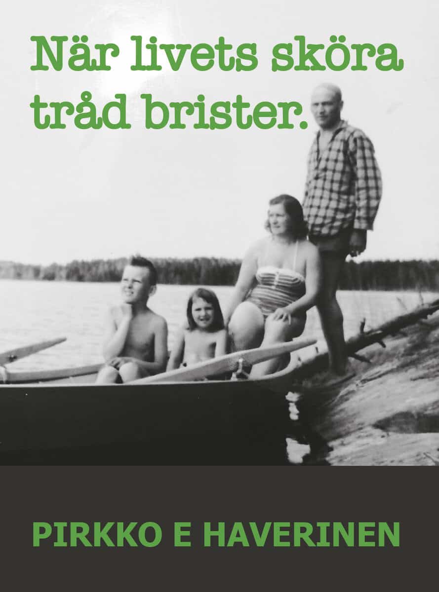Pirkki Haverinen Engström : När livets sköra tråd brister