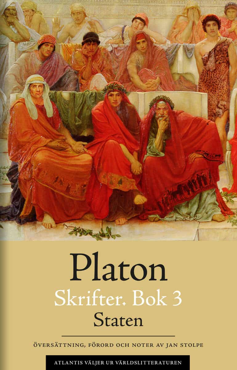 Platon : Skrifter. Bok 3, Staten