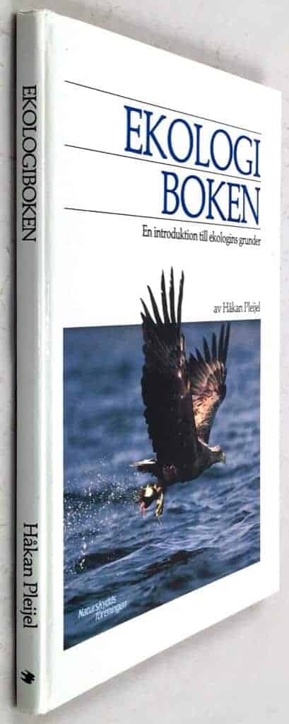 Pleijel, Håkan ; Bergil, Calle ; Naturskyddsföreningen : Ekologiboken