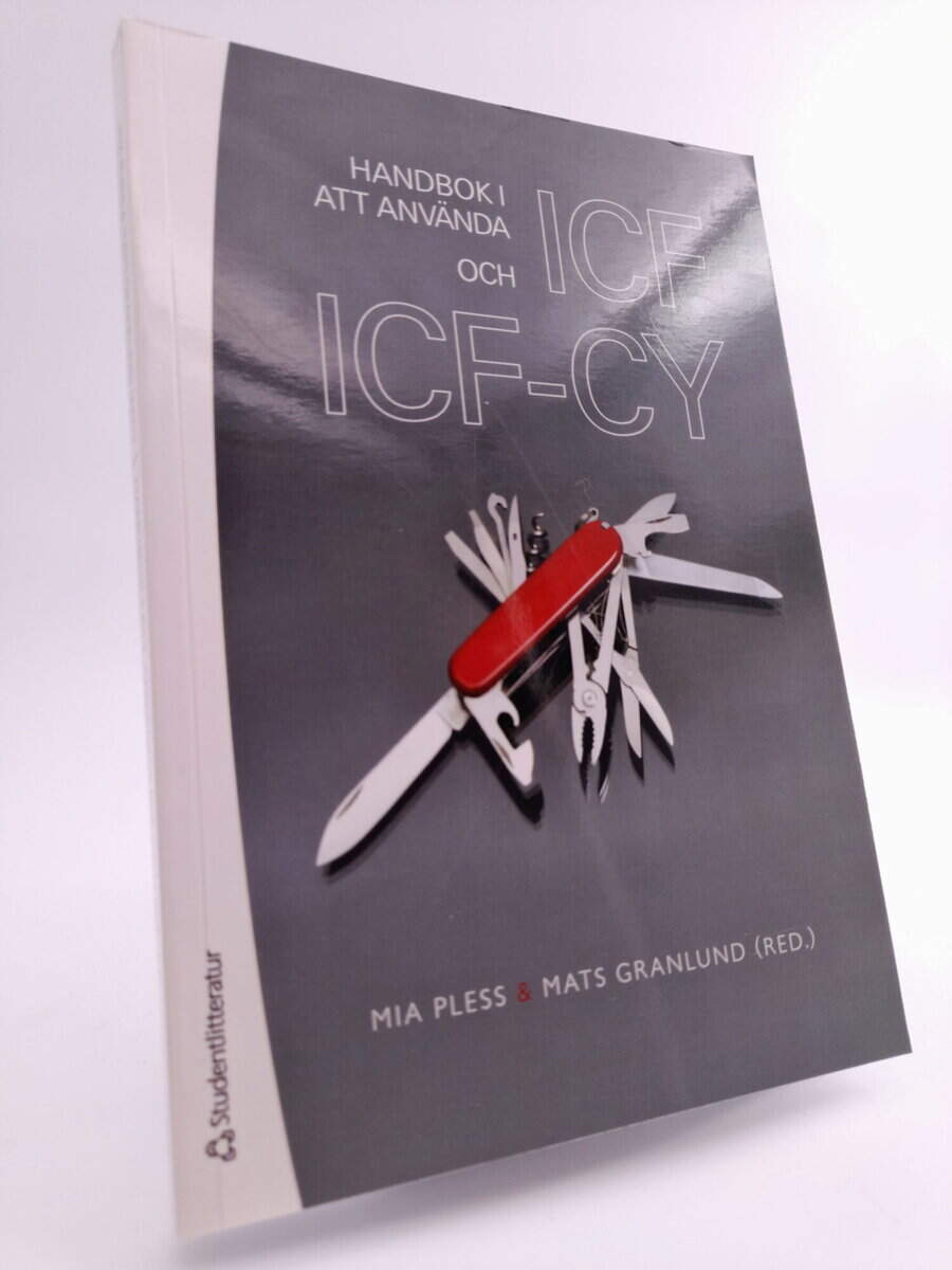 Pless, Mia ; Granlund, Mats [red.] : Handbok i att använda ICF och ICF-CY