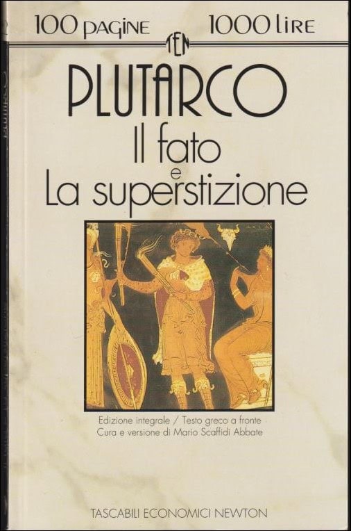 Plutarco : Il fato e La superstizione