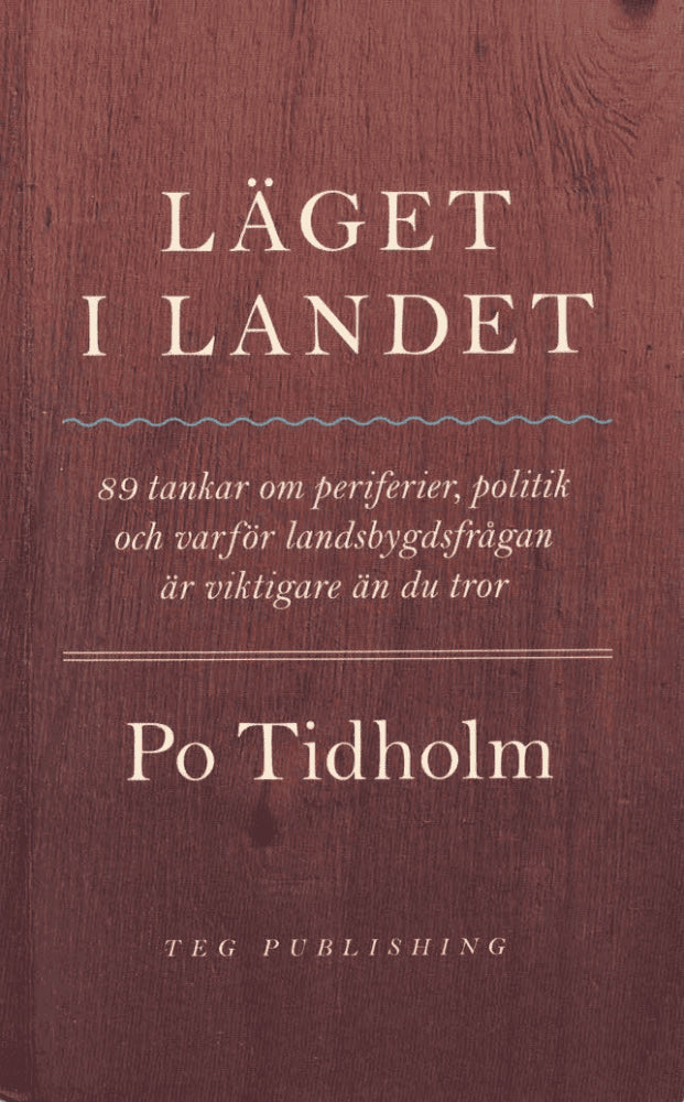 Po Tidholm : Läget i landet