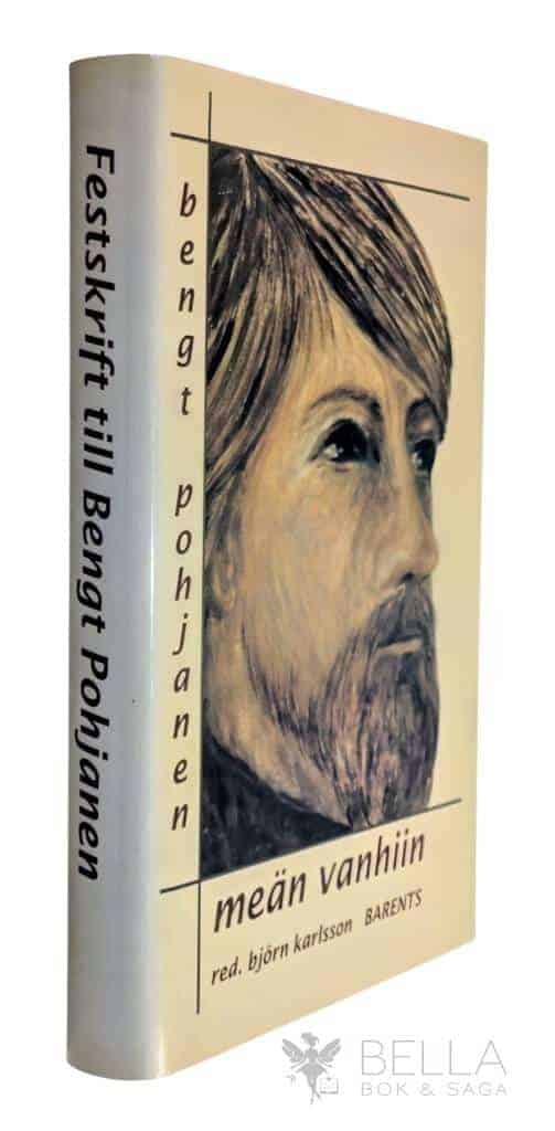 Pohjanen, Bengt ; Karlsson, Björn : Bengt Pohjanen - meän vanhiin