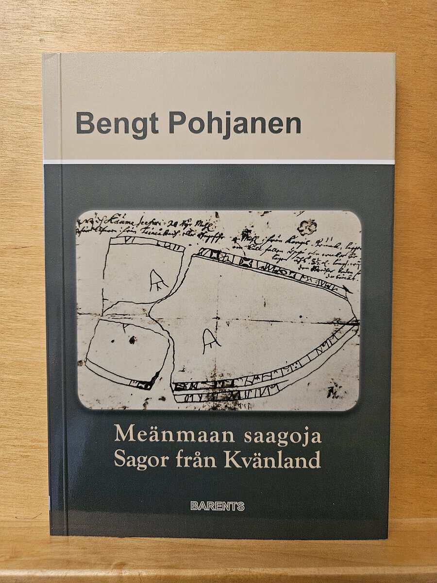 Pohjanen, Bengt, Stoltz, Lina : Meänmaan saagoja
