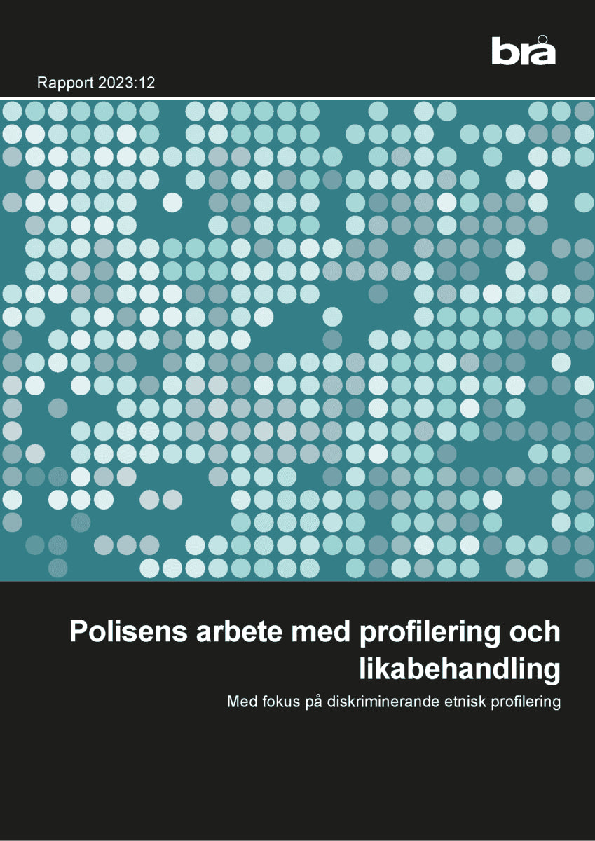 Polisens arbete med profilering och likabehandling