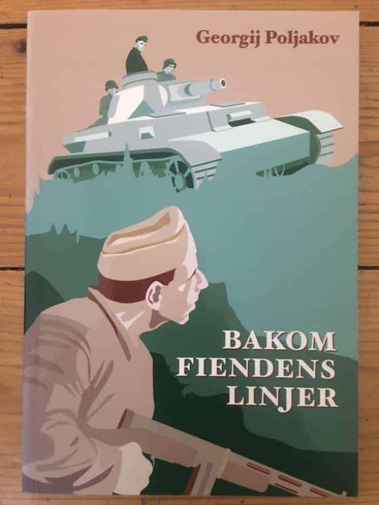 Poljakov, Georgij ; Waernberg, Jan ; Svärd, Samuel ; Svenskt militärhistoriskt bibliotek : Bakom fiendens linjer