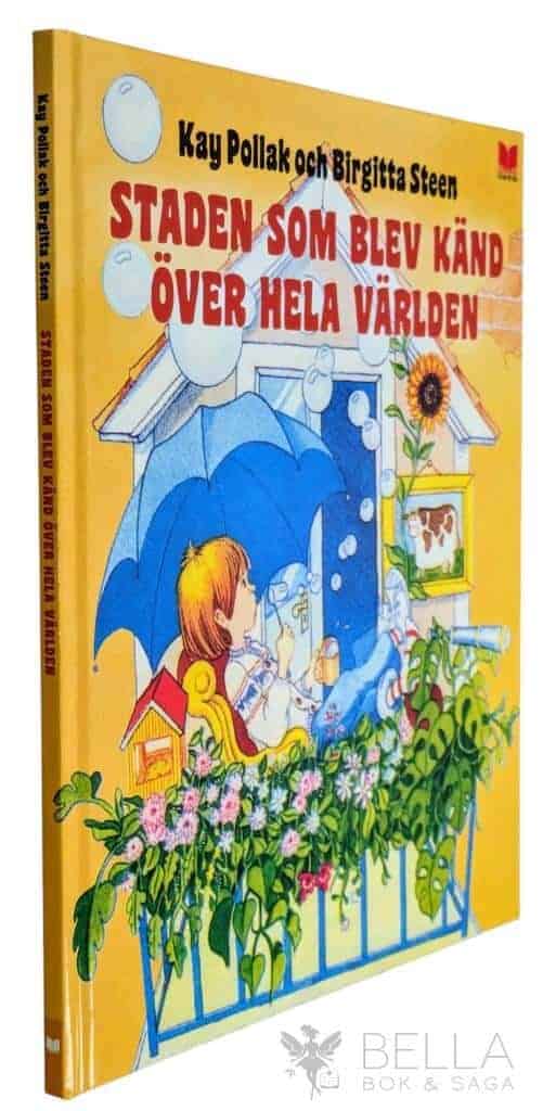 Pollak, Kay ; Birgitta Steen : Staden som blev känd över hela världen