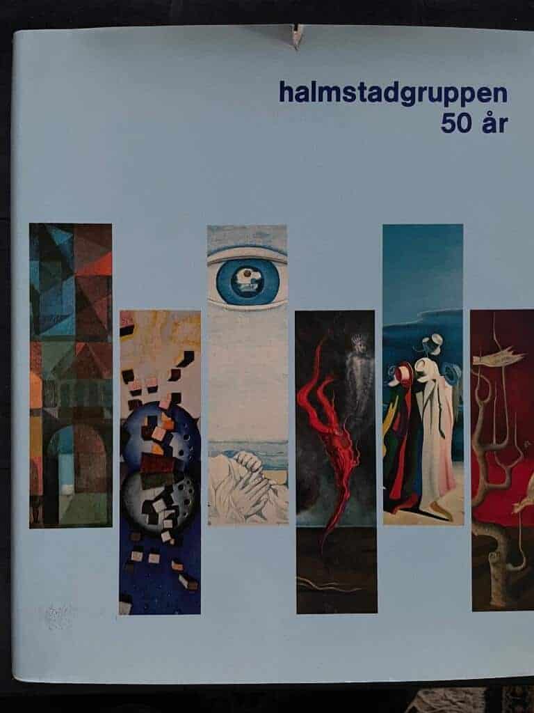 Pontus Hultén, Artur Lundkvist, Viveca Bosson, Carl Fredrik Reuterswärd, Ragnar von Holten m.fl. : Halmstadsgruppen 50 år