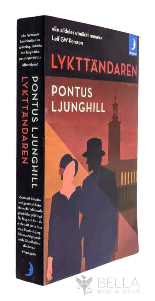 Pontus Ljunghill : Lykttändaren