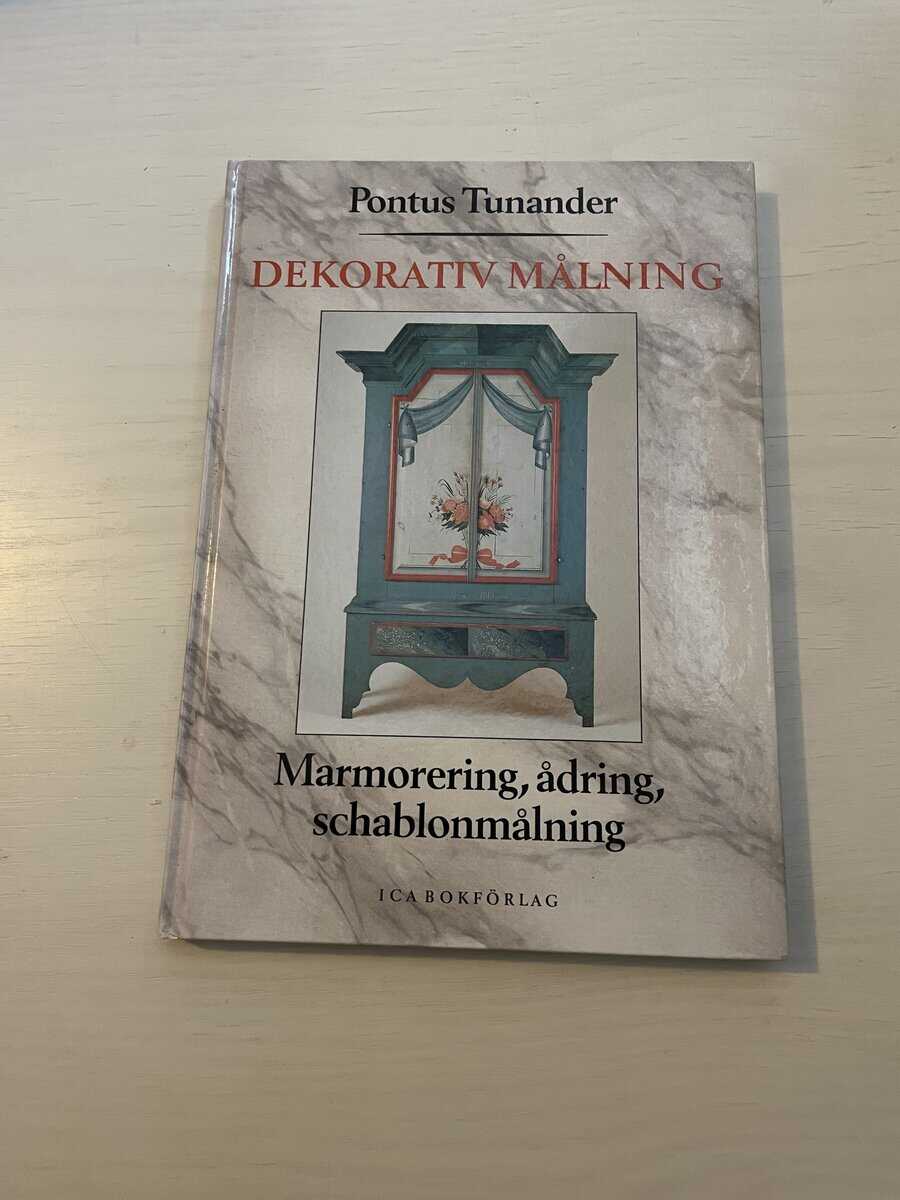 Pontus Tunander : Dekorativ målning marmorering, ådring, schablonmålning