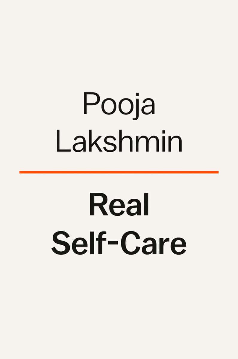 Pooja Lakshmin : Real self-care