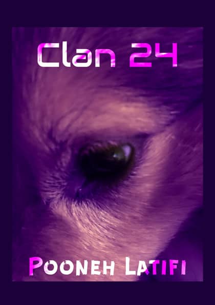 Pooneh Latifi : Clan 24